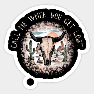 Call Me When You Get Lost Leopards Westerns Skull Sticker